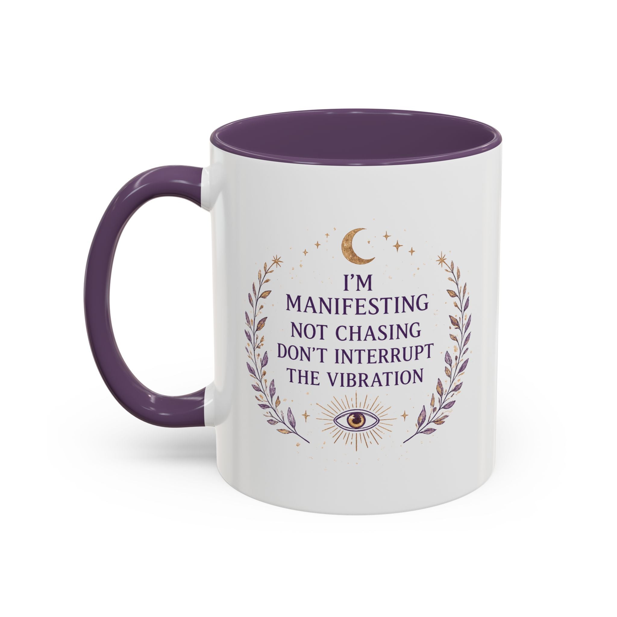 I'm Manifesting, Not Chasing Mug